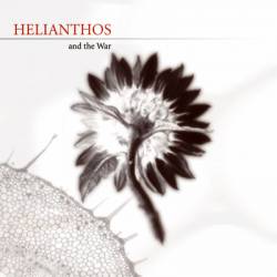 Helianthos and the War